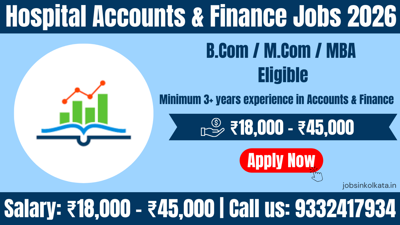 Hospital Accounts & Finance Jobs 2026 | Accountant to Assistant Manager Roles | Salary ₹18,000 – ₹45,000/Month Logo