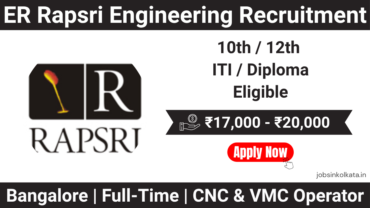 ER Rapsri Engineering Recruitment 2026 – CNC & VMC Operator Jobs in Harohalli | Salary up to ₹20,000