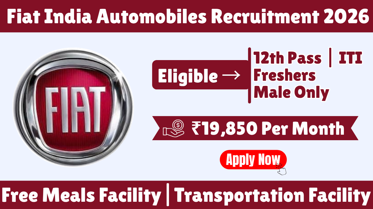 Fiat India Automobiles Recruitment 2026 | 12th & ITI Fresher Jobs in Pune | ₹19,850 Stipend | Kaushalya Learn & Earn Program Banner